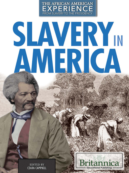 Title details for Slavery in America by Kathy Campbell - Available